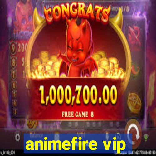 animefire vip